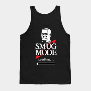 Smug Mode kryten Tank Top